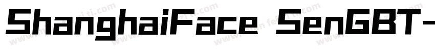 ShanghaiFace SenGBT字体转换